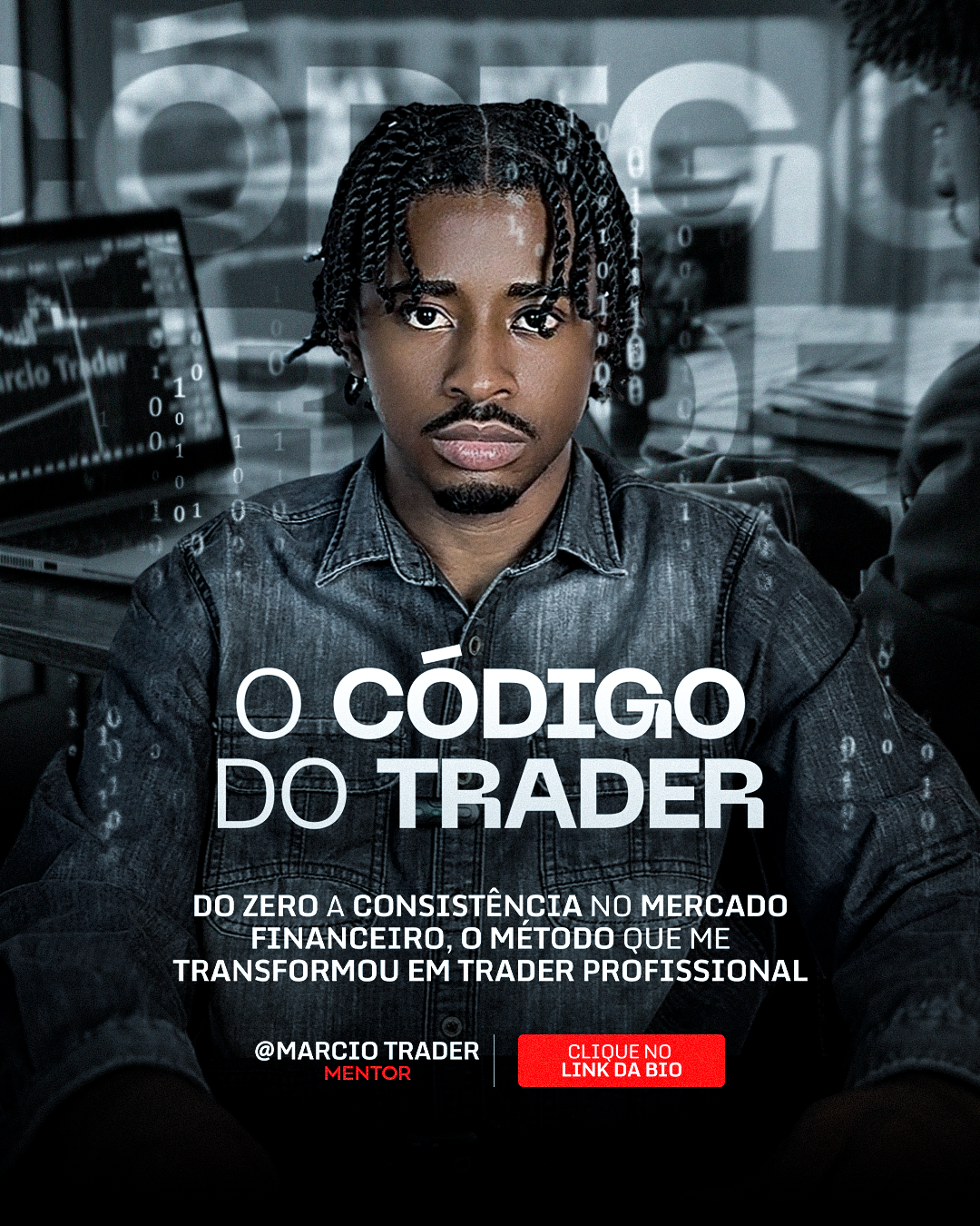 O CÓDIGO DO TRADER - MÁRCIO TRADER
